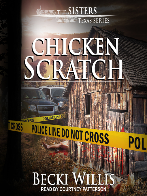 Title details for Chicken Scratch by Becki Willis - Available